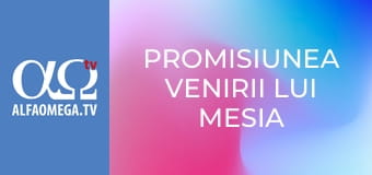 Promisiunea venirii lui Mesia