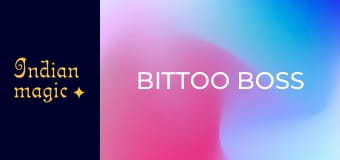 Bittoo Boss