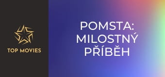 Pomsta: Milostný příběh