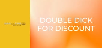Double Dick For Discount