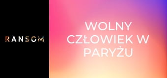 Wolny człowiek w Paryżu S2E4