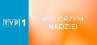 Pielgrzym nadziei