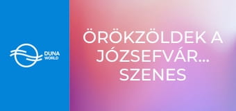 Örökzöldek a Józsefvárosból Szenes Iván Emlékkoncert E1