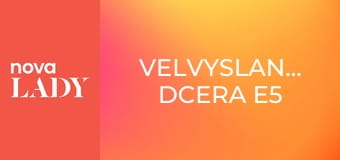 Velvyslancova dcera E5