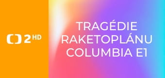 Tragédie raketoplánu Columbia E1
