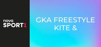 GKA Freestyle Kite & Kite - Surf World Cup