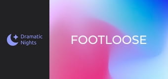 Footloose