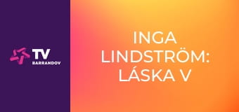 Inga Lindström: Láska v Sandbergene