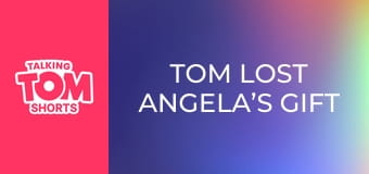 Tom Lost Angela’s Gift S2E18