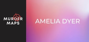 Amelia Dyer