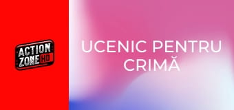 Ucenic pentru crimă