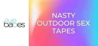 Nasty Outdoor Sex Tapes E243
