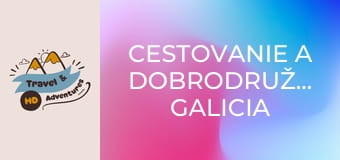 Cestovanie a dobrodružstvo, Galicia