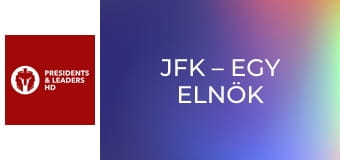 JFK – Egy elnök születése