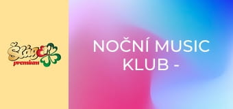 Noční Music Klub - Otevřená Brána – Do Bílého Rána