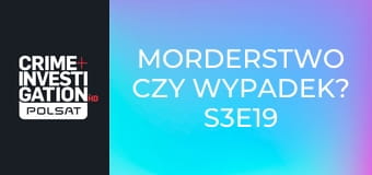 Morderstwo czy wypadek? S3E19 - Śmierć sprzedawcy