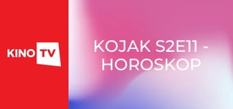 Kojak S2E11 - Horoskop