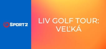 LIV Golf Tour: Veľká Británia
