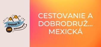 Cestovanie a dobrodružstvo, Mexická Kalifornia