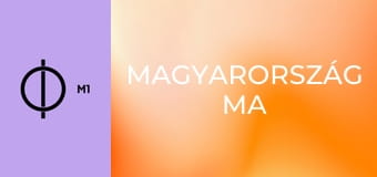 Magyarország Ma