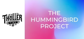 The Hummingbird Project