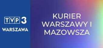 Kurier Warszawy i Mazowsza