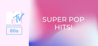 Super Pop Hits!