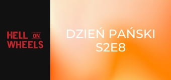 Dzień Pański S2E8