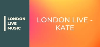 LONDON LIVE - Kate Nash
