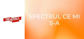 Spectrul ce mi s-a arătat S2E5