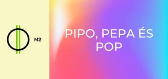 Pipo, Pepa és Pop - Pop perselye