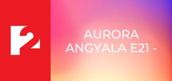 Aurora angyala E21 - Csontrák.