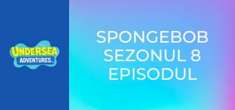 SpongeBob Sezonul 8 Episodul 14