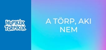 A törp, aki nem tudott nemet mondani