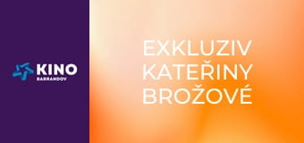 Exkluziv Kateřiny Brožové