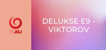 Delukse E9 - Viktorov ľúbostný život