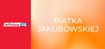 Piątka Jakubowskiej