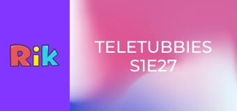 Teletubbies S1E27