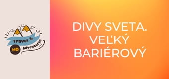 Divy sveta. Veľký bariérový útes