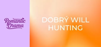 Dobrý Will Hunting