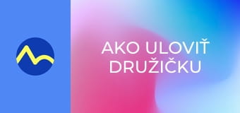 Ako uloviť družičku