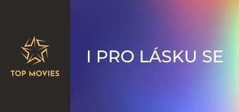 I pro lásku se zabíjí