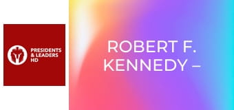 Robert F. Kennedy – Amerika elveszett elnöke