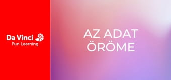 Az adat öröme Az adat öröme