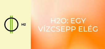 H2O: Egy vízcsepp elég - Vízvonalban