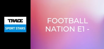 Football Nation E1 - Brazil