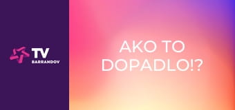 Ako to dopadlo!?