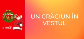 Un Crăciun în Vestul Sălbatic