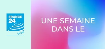 Une semaine dans le monde.