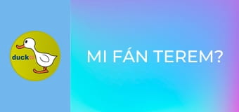 Mi fán terem? Mi fán terem?